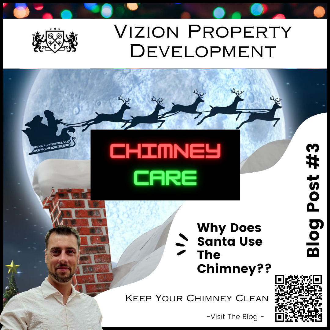 Chimney Care and Santa History - Vizion Property Development - Blog Post #3